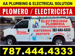 Plomero / Electricista / Cisternas / Calentadores Puerto Rico AA Plumbing & Electrical Soluctions