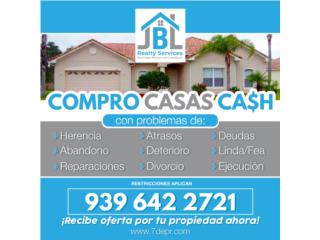 COMPRAMOS CASAS CA$H Puerto Rico JBL REALTY SERVICES