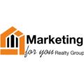 MARKETING FOR YOU REALTY GROUP 