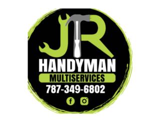 JR HANDYMAN CONTRACTORS & MULTISERVICES - Reparacion Puerto Rico
