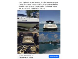 Botes Caravelle 21� 1998, Volvo penta 4.3 190. Puerto Rico