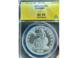 Trade Dollar Ao 1873-CC Certificado AU-55, Puerto Rico