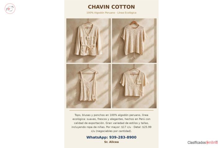 Chavin Cotton 100% Algodón Ecológico del Perú, Puerto Rico