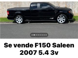 Ford Puerto Rico Se vende F150 SALEEN 2007