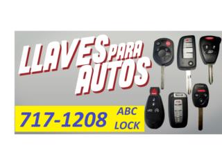 LLAVES  PARA AUTOS TEL-717-1208 Puerto Rico ABCLOCK LLAVES PARA AUTOS TEL-717-1208