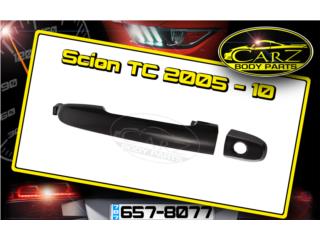 HANDLE de Puerta Scion TC 2005 - 2010, Puerto Rico