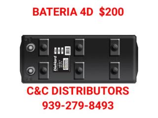 BATERIA 4D NUEVAS $200 CON GARANTIA Puerto Rico C&C DISTRIBUTORS BATERIA SAINT JUST CAROLINA