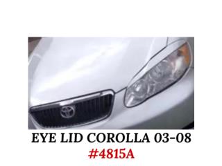 EYE LIDS TOYOTA COROLLA 03-08 / FIBER Puerto Rico MIKE'S H.I.D.