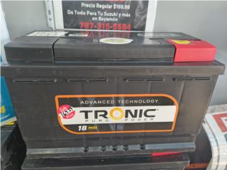 Baterias Tronic 94r H7 1 a�o 1/2 de garantia Puerto Rico Garc�a Part Center