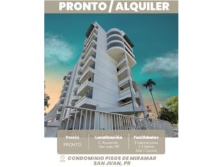 Pronto para renta Cond. Pisos de Miramar