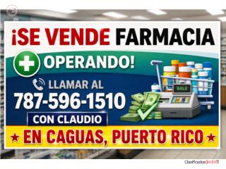 VENTA OPERACION DE FARMACIA EN CAGUAS