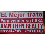 Juan Then  Realty 426-2086, Juan Then, Lic. 17029 Puerto Rico