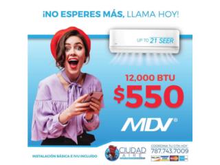 Caguas Puerto Rico Equipo Comercial, MDV BY MIDEA UP TO 21 SEER 12,000 BTU $550
