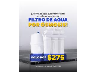 Gran Oferta!!!! Filtro de agua por Omosis!!, ACEVEDO SOLAR SYSTEM LLC  Puerto Rico