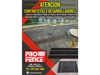 Parrillas Pluviales para Calles, Pro Fence Puerto Rico