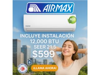 Airmax 12,000btu 21.5 seer, Comfort House Air Conditioning Puerto Rico