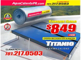 TANQUE PARA TU CALENTAR SOLAR , Professional  787-528-9039 Puerto Rico