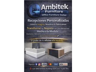 FABRICAMOS RECEPCIONES A LA MEDIDA, AMBITEK FURNITURE Puerto Rico