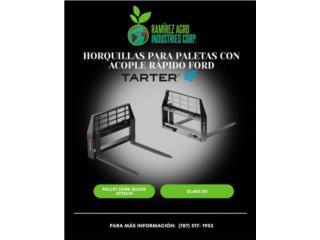 HORQUILLAS/PALLET FORK QUICK ATTACH, RAMIREZ AGROINDUSTRIES CORP. Puerto Rico