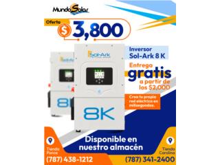 INVERSOR SOL-ARK 8 K EN $3,800, Puerto Rico