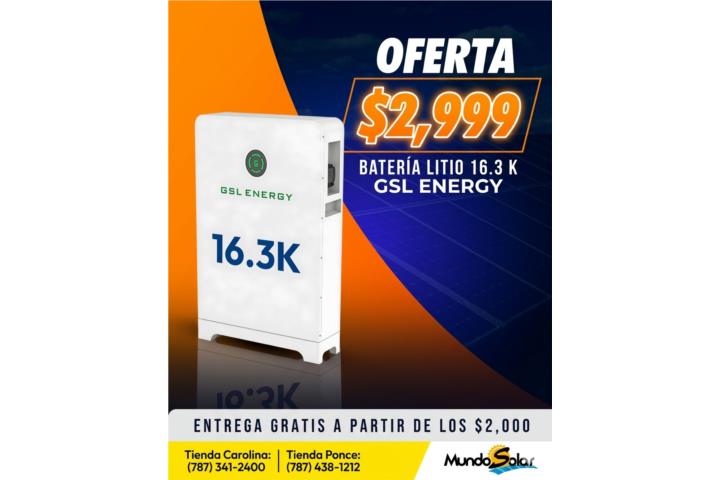 OFERTA BATERIA LITIO GSL 16.3K - $3,999