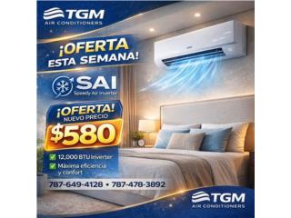 TGM 12,000 Seer 22 desde $580, Speedy Air Conditioning Service Puerto Rico