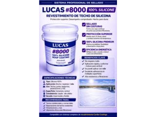 SELLADOR LUCAS 100% SILICONA , Caribe Coatings Puerto Rico