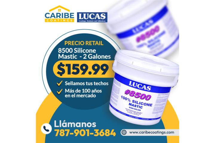 Lucas 8500 Silicone Mastic 2 galones $159.99, Puerto Rico