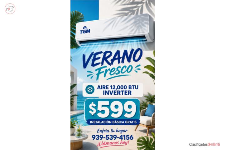 TGM 12,000 btu 22 seer (220v) $599, Puerto Rico