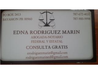 Abogada Notario, De Familia ,Daos y perjuicios. Puerto Rico Abogado (consulta gratis) Edna Rodriguez Marin