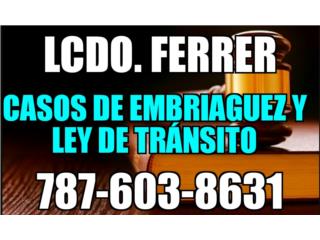 CASOS DE EMBRIAGUEZ Y LEY DE TRÁNSITO Puerto Rico Servicios Notariales