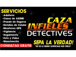 CAZA INFIELES DETECTIVES Clasificados Online  Puerto Rico