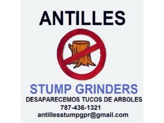REMOCION DE TUCOS Y RAICES DE ARBOLES! Puerto Rico ANTILLES STUMP GRINDERS