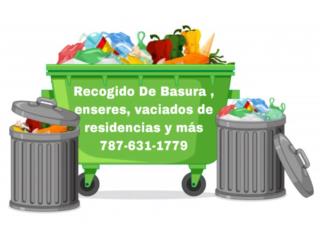 Recogido De basura , Enseres ,vaciados  Puerto Rico SUPER CLEAN 24/7 Limpiezas 24 horas emergencias 