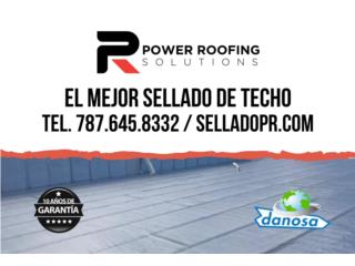 ˆˆˆTECHOˆˆˆINSTALACIÓN, REPARACIÓN Y MANTENIMIENTO Puerto Rico POWER ROOFING SOLUTIONS