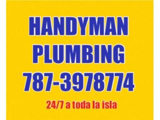 PLOMERIA 24/7 TODA LA ISLA  Puerto Rico International Handyman Plumbing