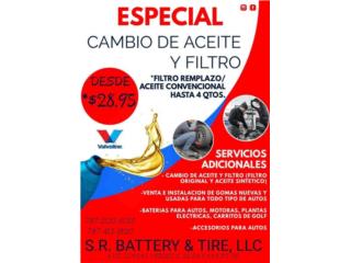 REPARACIN GOMAS Y CAMBIO DE ACEITE Y FILTRO  Puerto Rico S.R. Battery & Tire LLC