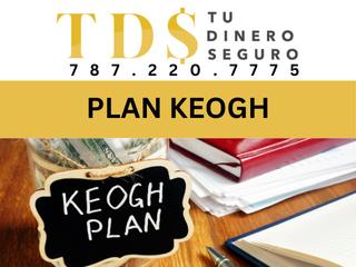 Plan Keogh con Tu Dinero Seguro!