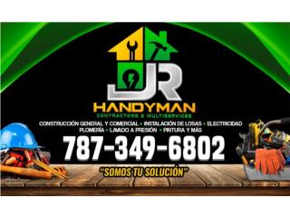 JRHANDYMAN CONTRACTORS SOMOS TU SOLUCION Puerto Rico JR HANDYMAN CONTRACTORS & MULTISERVICES