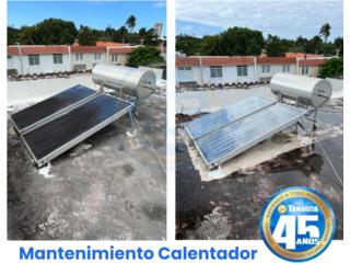 MANTENIMIENTO PARA CALENTADOR SOLAR , AGUA TANAGUA