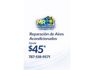 REPARACI�N DE AIRE ACONDIONADO   Puerto Rico MR AIR CONDITIONING & REFRIGERATION