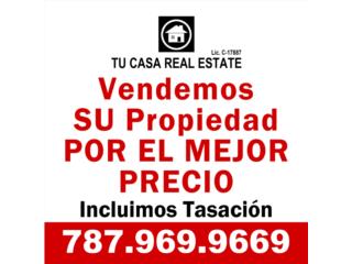 VENDEMOS SU PROPIEDAD POR EL MEJOR PRECIO  Puerto Rico TU CASA REAL ESTATE PR