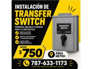 Instalacion Transfer Switch Puerto Rico  Servicios de Electricista Puerto Rico
