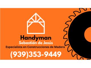 Handyman - Construcciones en Madera Puerto Rico Sebastian de Jesus
