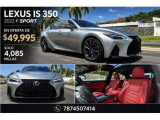 Lexus Puerto Rico Lexus is 350 Fsport 2023 / 4800 millas 